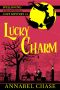 [Spellbound 04] • Lucky Charm (Spellbound Paranormal Cozy Mystery Book 4)